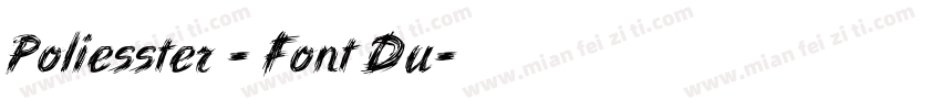 Poliesster - Font Du字体转换